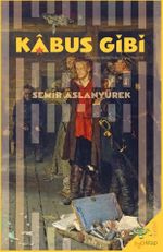 Kabus Gibi & Sovyetler Birliği'nden Sonra Yedi Yıl