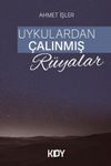 Uykulardan &Ccedil;alınmış R&uuml;yalar