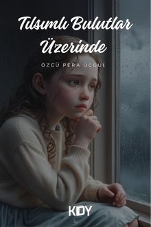 Tılsımlı Bulutlar Üstünde 