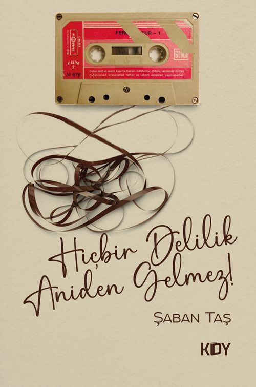 Hiçbir Delilik Aniden Gelmez! 