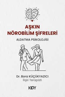 Aşkın Nörobilim Şifreleri 