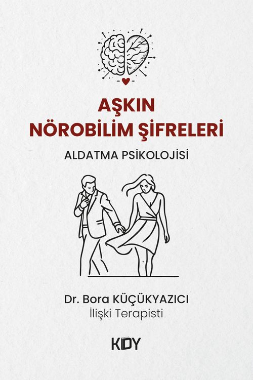 Aşkın Nörobilim Şifreleri 