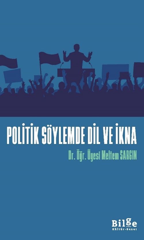 Politik Söylemde Dil ve İkna
