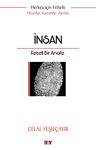 İnsan &amp; Felsefi Bir Analiz