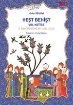 Heşt Behişt VIII. Ketîbe II.Bayezid Dönemi 1481-1512