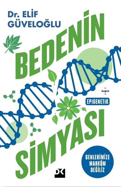 Bedenin Simyası