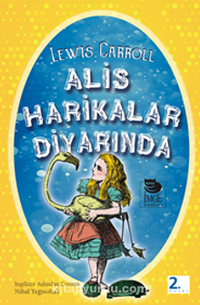 Alis Harikalar Diyarında - Lewis Carroll