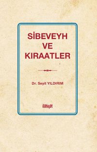 Sibeveyh ve Kıraatler