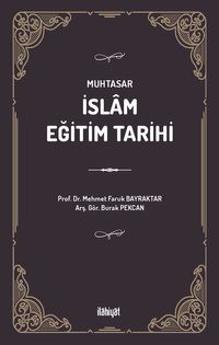 Muhtasar İslam Eğitim Tarihi