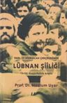 Emel ve Hizbullah Çerçevesinde Lübnan Şiiliği &amp; Tarihi, Sosyo-Politik Analiz
