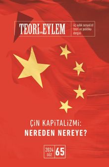 Teori ve Eylem Üç Aylık Sosyalist Teori Dergisi Sayı: 65 Güz 2024