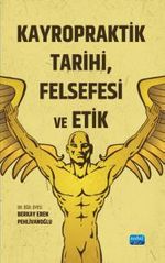 Kayropraktik Tarihi, Felsefesi ve Etik