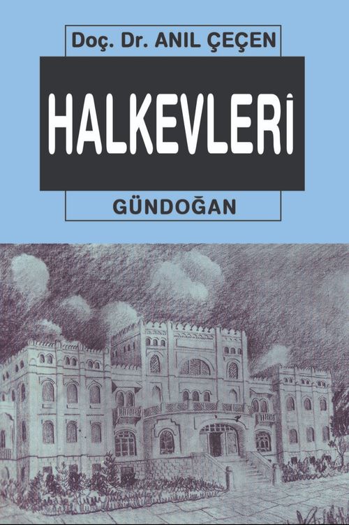 Halkevleri & Atatürk'ün Kültür Kurumu