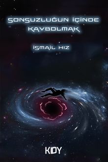 Sonsuzluğun İçinde Kaybolmak 