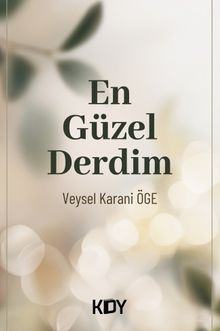 En Güzel Derdim 