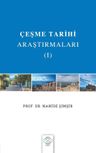 Çeşme Tarihi Araştırmaları 1