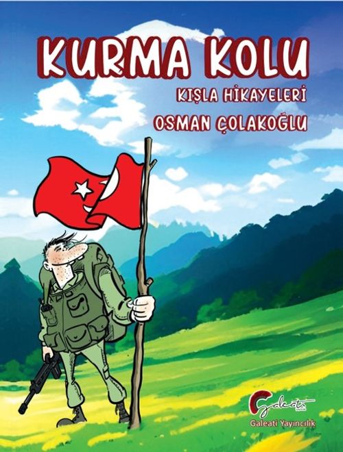 Kurma Kolu & Kışla Hikayeleri