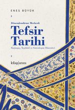 Dönemlendirme Merkezli Tefsir Tarihi