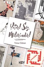 Yeter! Söz Milar'ındır!