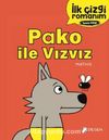 İlk Çizgi Romanım: Pako ile Vızvız