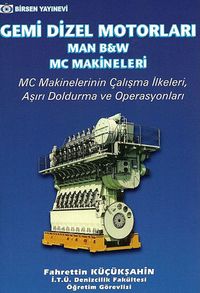 Gemi Dizel Motorları & MAN B/W MC Makineleri