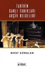 Tarihin Canlı Tanıkları Arşiv Belgeleri 