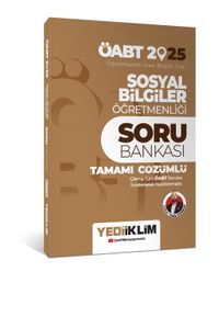 2025 ÖABT Sosyal Bilgiler Öğretmenliği Tamamı Çözümlü Soru Bankası