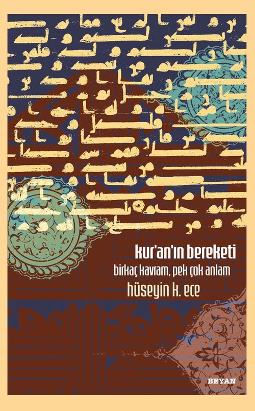 Kur'an'ın Bereketi & Birkaç Kavram, Pek Çok Anlam