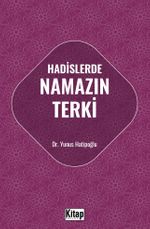 Hadislerde Namazın Terki