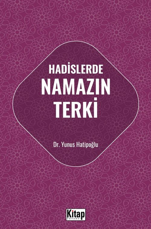 Hadislerde Namazın Terki