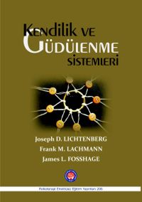 Kendilik ve Güdülenme Sistemleri 