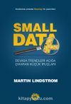 Small Data & Devasa Trendleri Açığa Çıkaran Küçük İpuçları