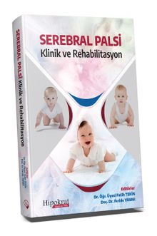 Serebral Palsi & Klinik ve Rehabilitasyon