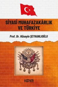 Siyasi Muhafazakarlık ve Türkiye