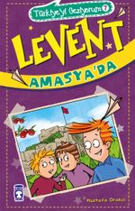 Levent Amasya'da / Türkiye'yi Geziyorum 7