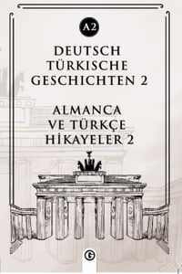 Deutsch türkische geschichten 2 (a2) & Almanca ve Türkçe Hikayeler 2 (a2)
