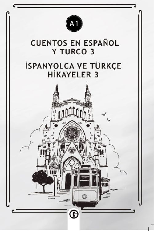 Cuentos En Español y Turco 3 (a1) & İspanyolca ve Türkçe Hikayeler 3 (a1)