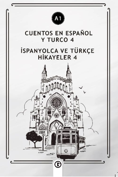 Cuentos En Español y Turco 4 (a1) & İspanyolca ve Türkçe Hikayeler 4 (a1)