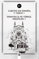 Cuentos En Español y Turco 1 (b1) & İspanyolca Ve Türkçe hikayeler 1 (b1)