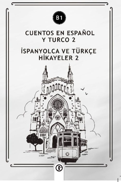 Cuentos En Español y Turco 2 (b1) & İspanyolca Ve Türkçe Hikayeler 2 (b1)