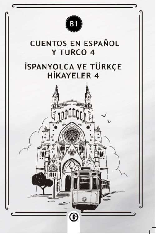 Cuentos En Español y Turco 4 (b1) & İspanyolca Ve Türkçe Hikayeler 4 (b1)