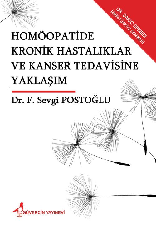 Homöopatide Kronik Hastalıklar ve Kanser Tedavisine Yaklaşım & Dr. Dario Spinedi İzmir/Türkiye Semineri