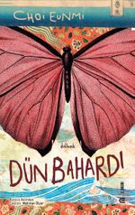 Dün Bahardı