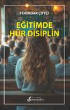 Eğitimde H&uuml;r Disiplin
