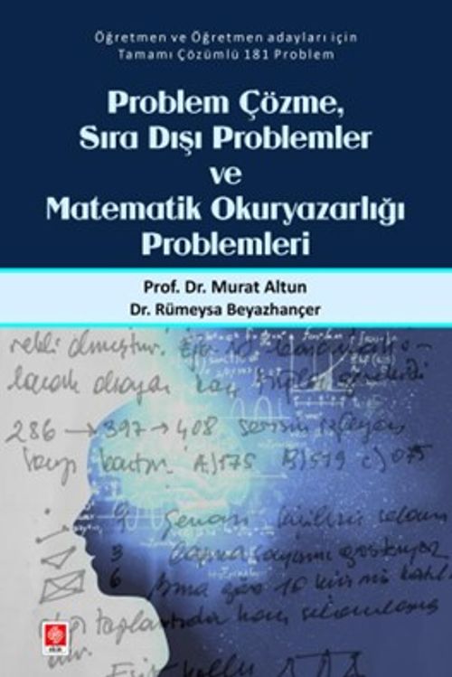 Problem Çözme Sıra Dışı Problemler ve Matematik Okuryazarlığı Problemleri 
