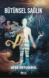 Bütünsel Sağlık
