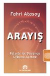 Arayış & Felsefe ile D&uuml;ş&uuml;nce Ufkunu A&ccedil;mak