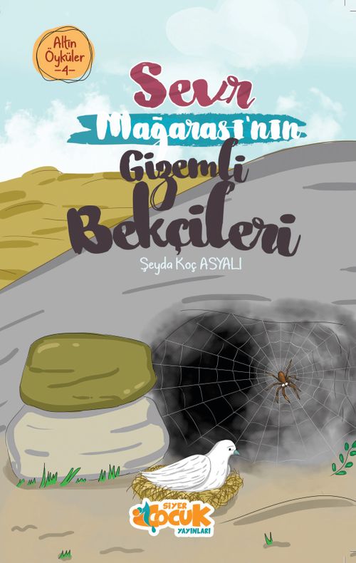 Sevr Mağarası'nın Gizemli Bekçileri / Altın Öyküler 4