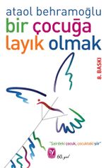 Bir Çocuğa Layık Olmak