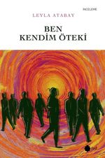Ben Kendim Öteki